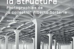 Pier Luigi Nervi ou l'art de la structure