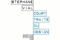 Stéphane Vial : Court traité du design