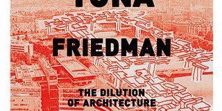 The Dilution of Architecture