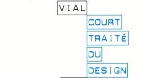 Stéphane Vial : Court traité du design