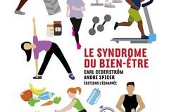 Contre le Syndrôme du bien-être