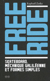 Skate-board et mécanique des fluides urbains