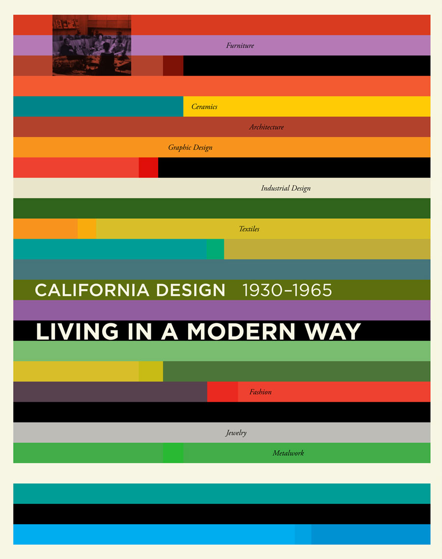 California design. Modern ways of Life. Калифорнийская школа дизайна. Modern manners.