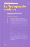 La typographie moderne, un essai d'histoire critique